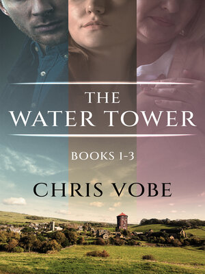 cover image of The Water Tower--Books 1-3
